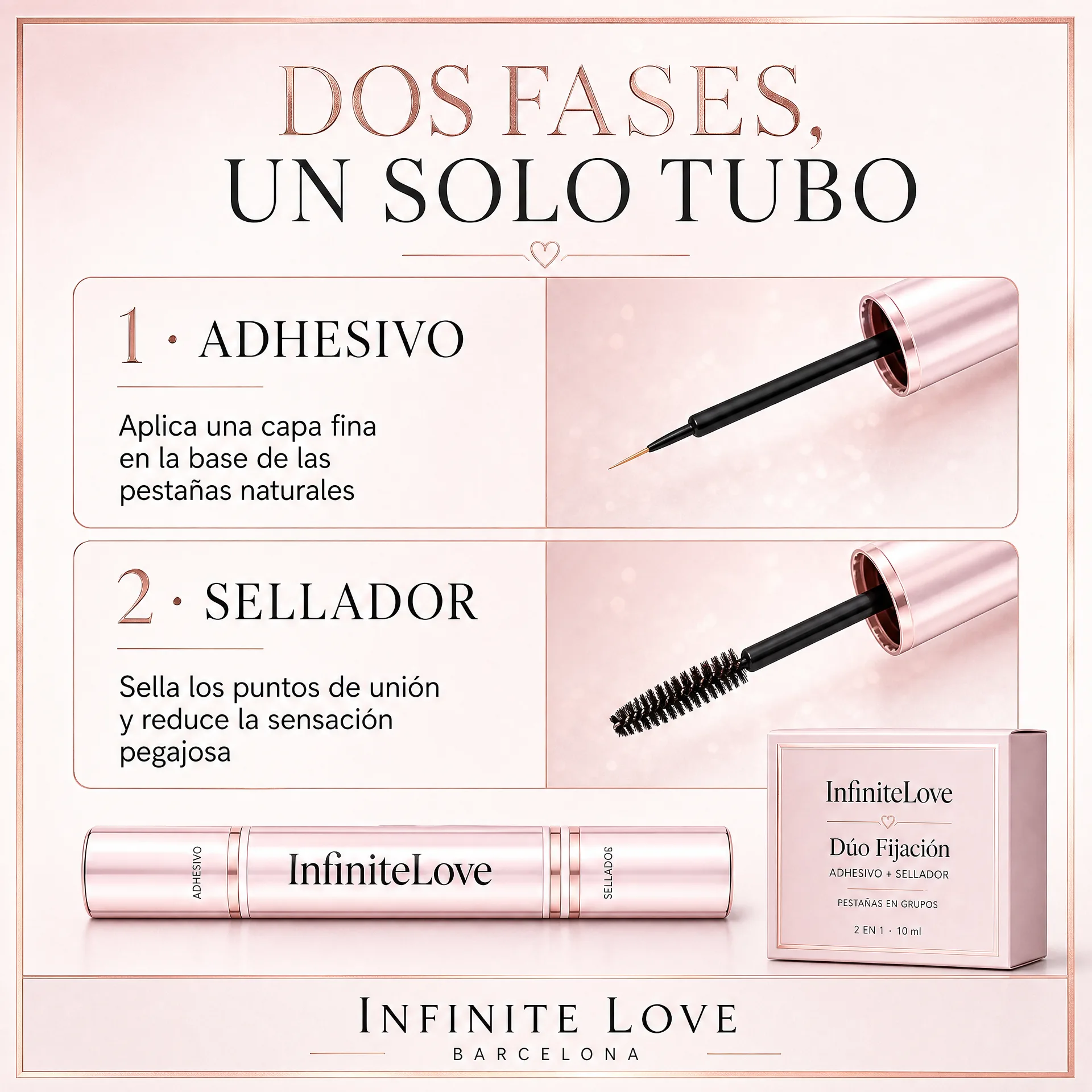 Mecanismo en dos fases de InfiniteLove Dúo Fijación: adhesivo y sellador para pestañas en grupos