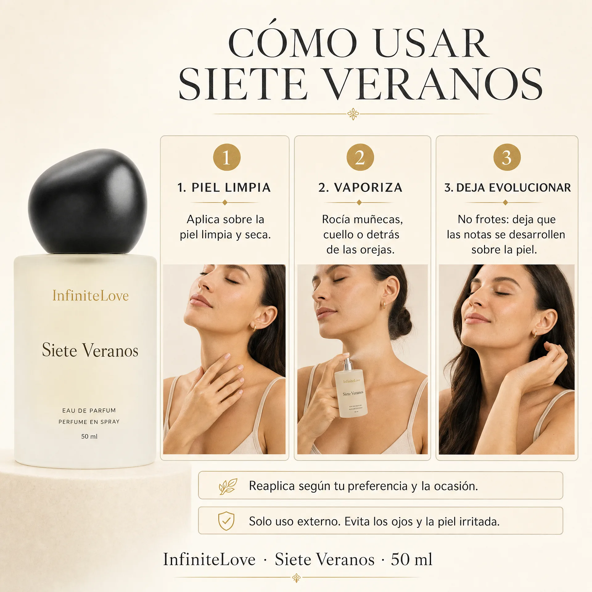 Modo de uso de InfiniteLove Siete Veranos Eau de Parfum