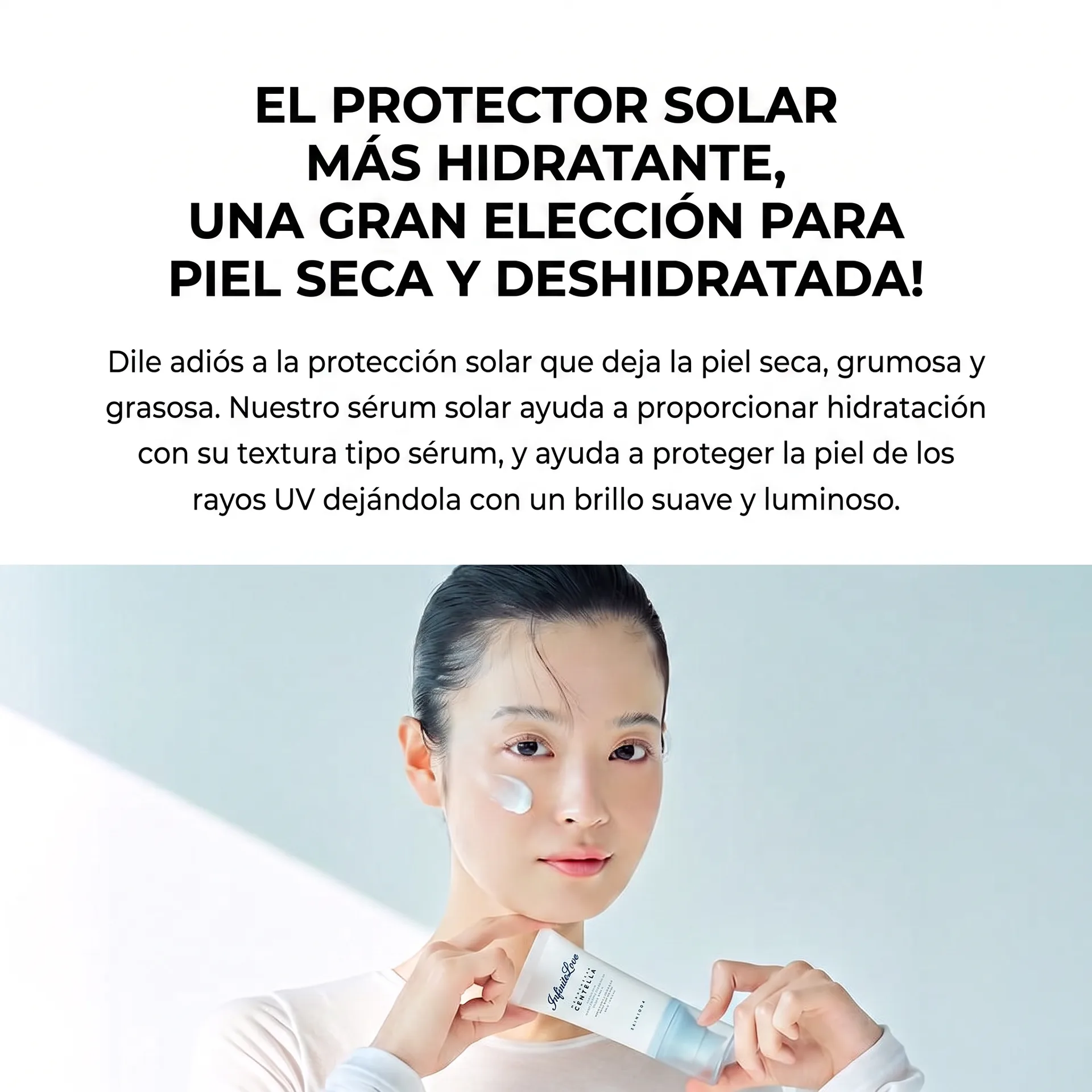 El Protector Solar Más Hidratante InfiniteLove