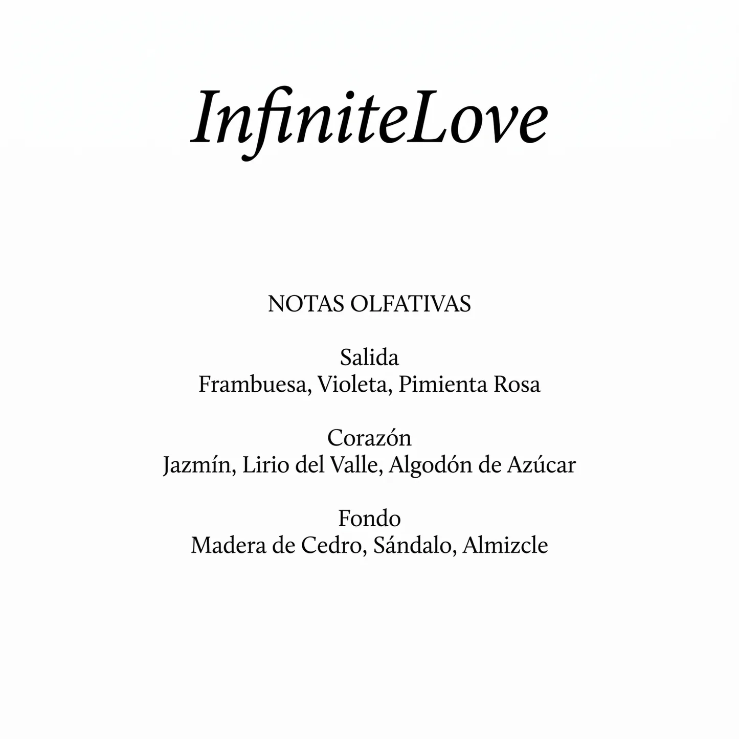 Notas Olfativas InfiniteLove Perfume Floral